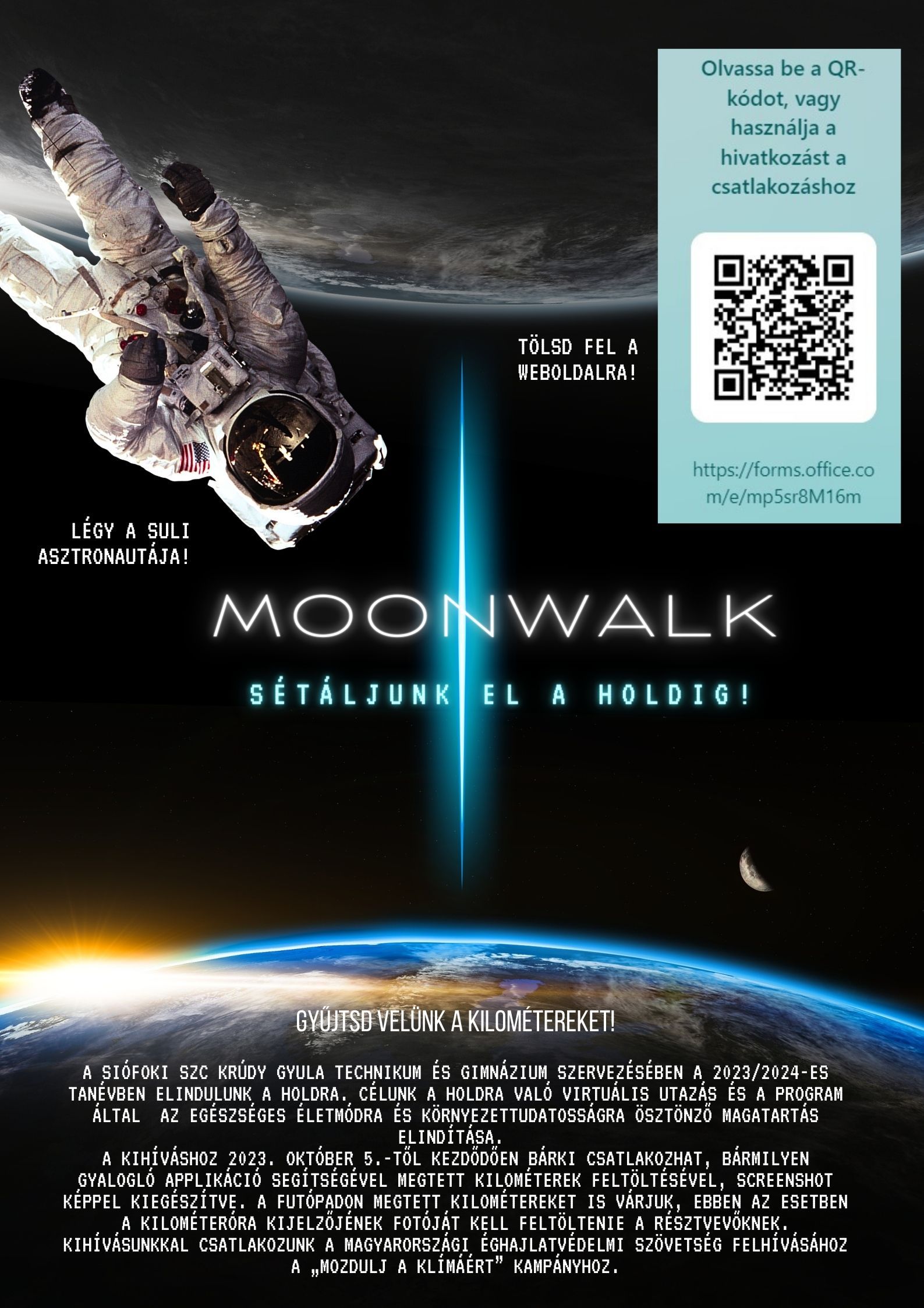 „Moonwalk – Sétáljunk el a Holdig!”